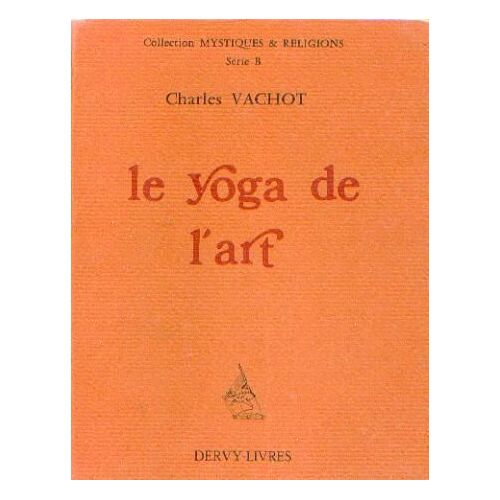 Le Yoga De L'art