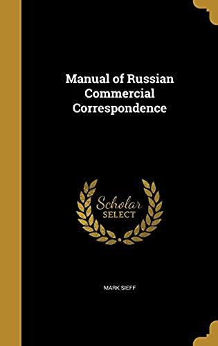 Manual Of Russian Commercial Correspondence