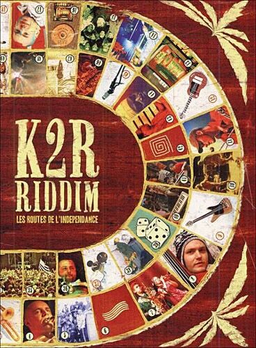 K2r Riddim Les Routes De L'indépendance