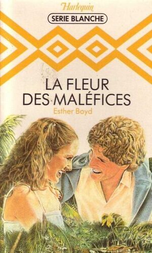 La Fleur Des Maléfices