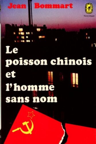 Le Poisson Chinois Et L'homme Sans Nom