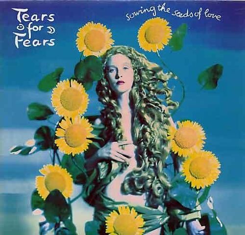 Sowing The Seeds Of Love (7'' Version) (5'42) / Tears Roll Down (3'14).