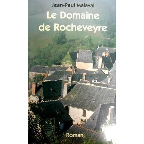 Le Domaine De Rocheveyre