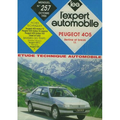 L Expert Automobile (Revue Technique) N° 257 : Peugeot 405 Berline Et Break T.T.