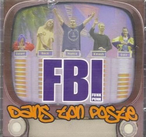 Fbi (Funk Punk) - Dans Ton Poste - Album Cd 11 Piste + Bonus - 1998 - 1998 - Saskwash Production
