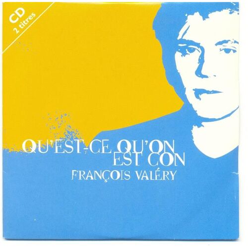 Qu'est-Ce Qu'on Est Con