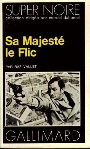 Sa Majesté Le Flic