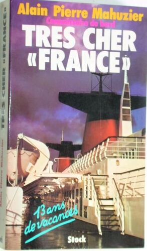 Très Cher "France - Treize Ans De Vacances