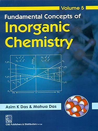 Fundamental Concepts Of Inorganic Chemistry: Volume 5