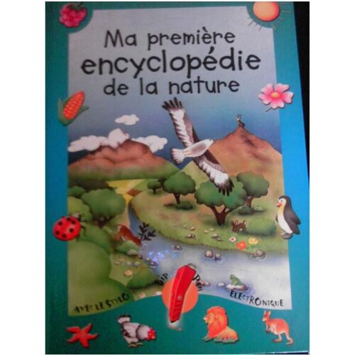Ma Première Encyclopédie De La Nature Avec Stylo Bip Pen