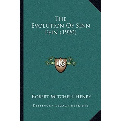 The Evolution Of Sinn Fein (1920)