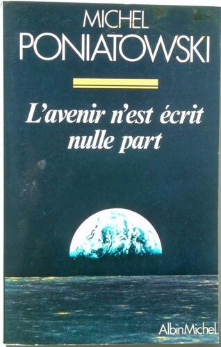 L'avenir N'est Écrit Nulle Part