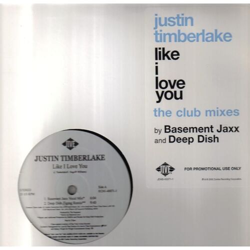 Like I Love You (Basement Jaxx & Deep Dish Remix) /