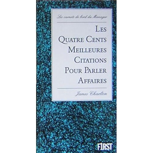 Lesquatre Cents Meilleures Citations Pour Parler Affaires
