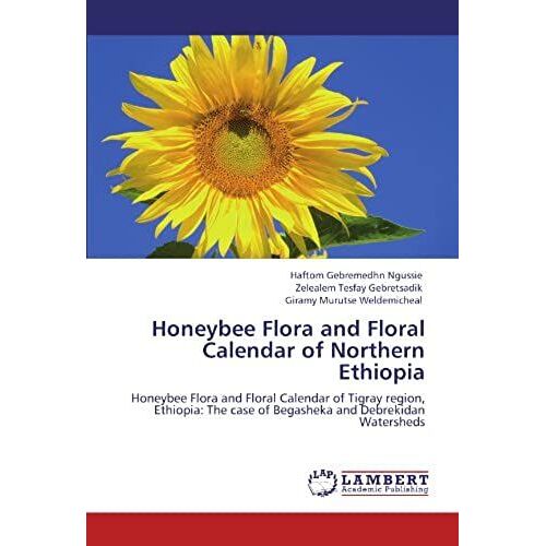 Honeybee Flora And Floral Calendar Of Northern Ethiopia