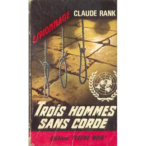 Trois Hommes Sans Corde