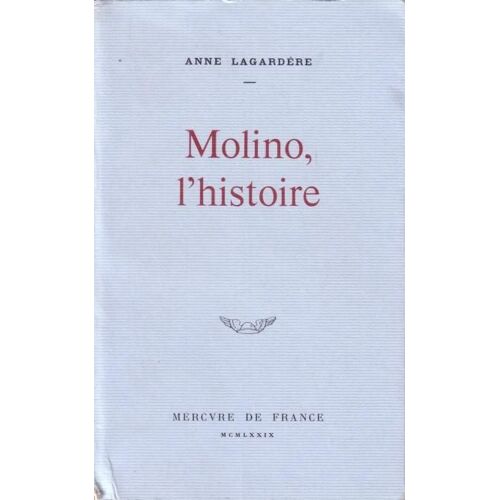 Molino, L'histoire