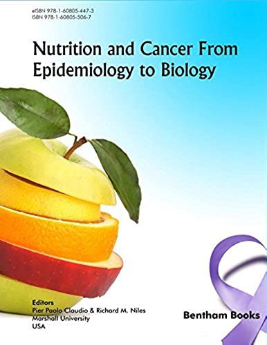 Nutrition And Cancer From Epidemiology To Biology