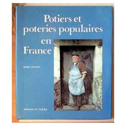 Potiers Et Poteries Populaires En France