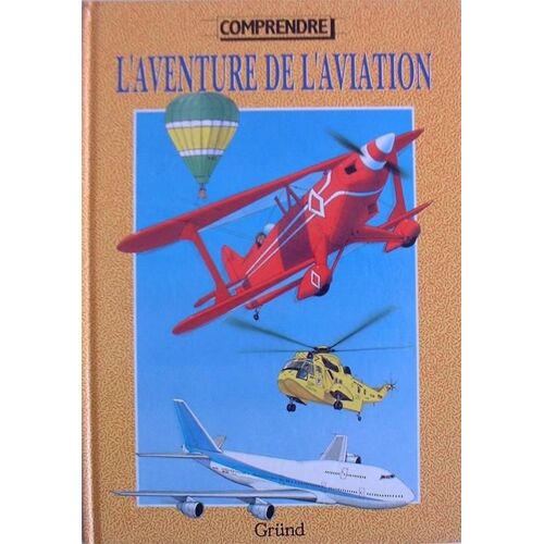 L'aventure De L'aviation