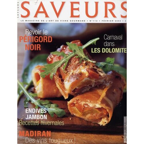 Saveurs N° 112 : Revoir Le Perigord Noir