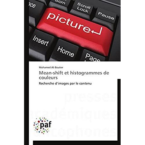 Mean-Shift Et Histogrammes De Couleurs (Omn.Pres.Franc.)