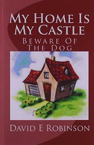 My Home Is My Castle
