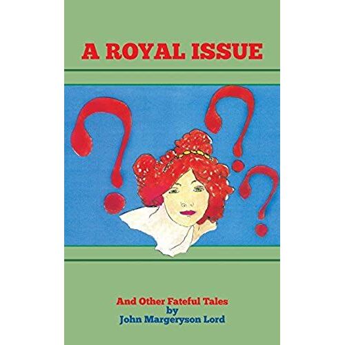 A Royal Issue