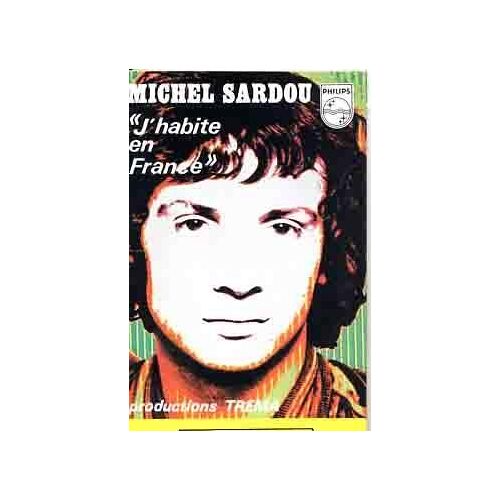 Michel Sardou - J'habite En France - (K7 Audio)
