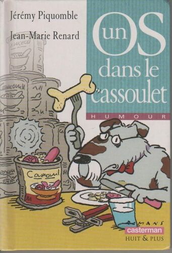 Un Os Dans Le Cassoulet