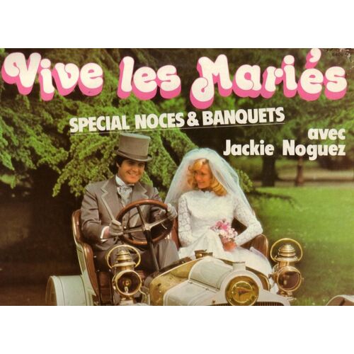 Vive Les Mariés  - Spécial Noces Et Banquets