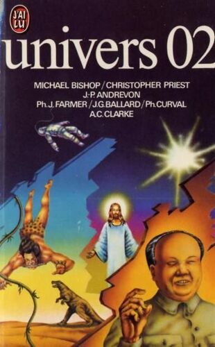 Univers N° 02, Ph. J. Farmer - A. C. Clark - Andrevon - Etc