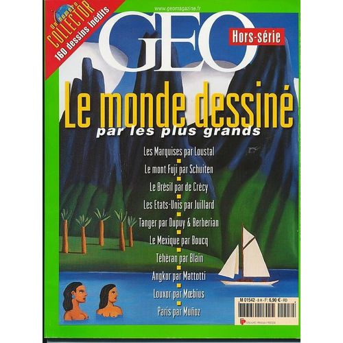Geo Hors Serie : Le Monde Dessiné Par Les Plus Grands