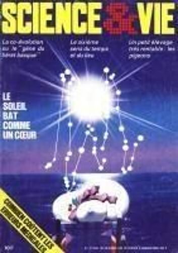 Science Et Vie N° 771 : Le Soleil Bat Comme Un Coeur.
