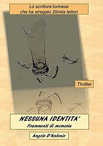 Nessuna Identità - Frammenti Di Memoria