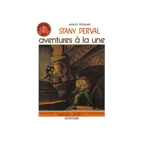 Stany Derval, Aventure À La Une
