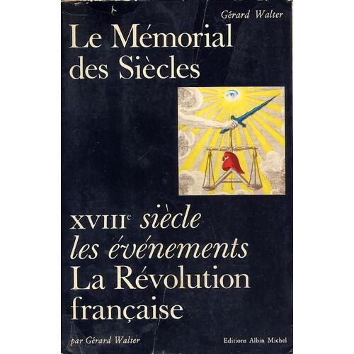 Xviiie Siècle. Les Évènements. La Révolution Française
