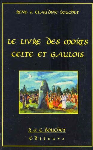 Le Livre Des Morts Celte Et Gaulois