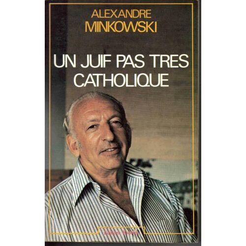 Un Juif Pas Très Catholique.