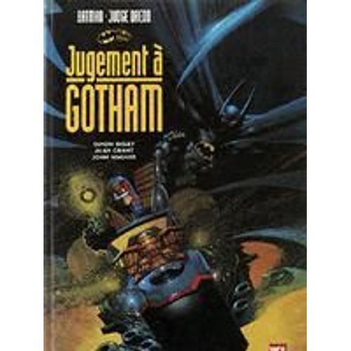 Batman - Judge Dredd : Jugement À Gotham"