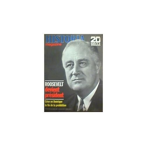 Historia Magazine N° 142 : Roosevelt Devient Président