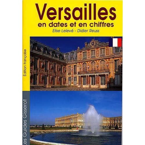 Versailles En Dates Et En Chiffres