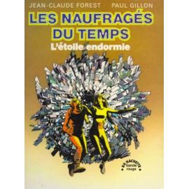 Les Naufrages Du Temps   L Etoile Endormie T1