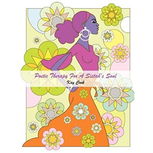 Poetic Therapy For A Sistah's Soul