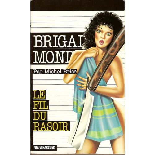 Le Fil Du Rasoir