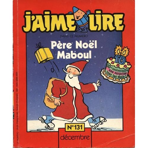 J'aime Lire N°131 De 1987 : Père Noël Maboul