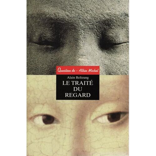Le Traite Du Regard