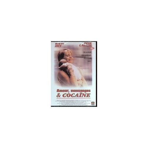 Amour, Mensonges & Cocaïne