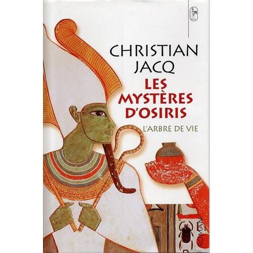 Les Mystères D'osiris - Tome 1 L'arbre De Vie