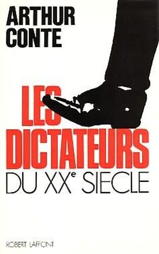 Les Dictateurs Du Xxe Siècle